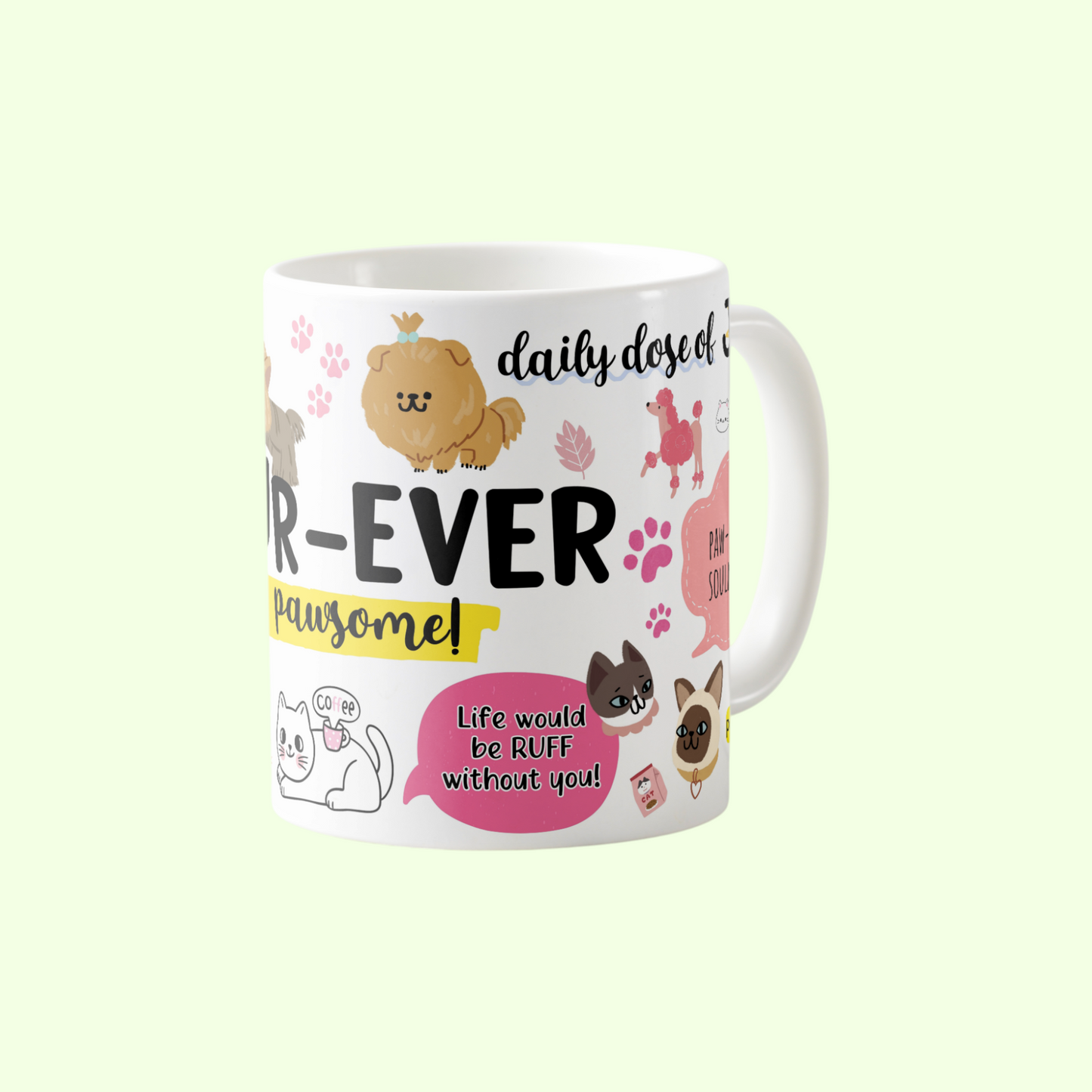 Fur-Ever Pawsome Mug