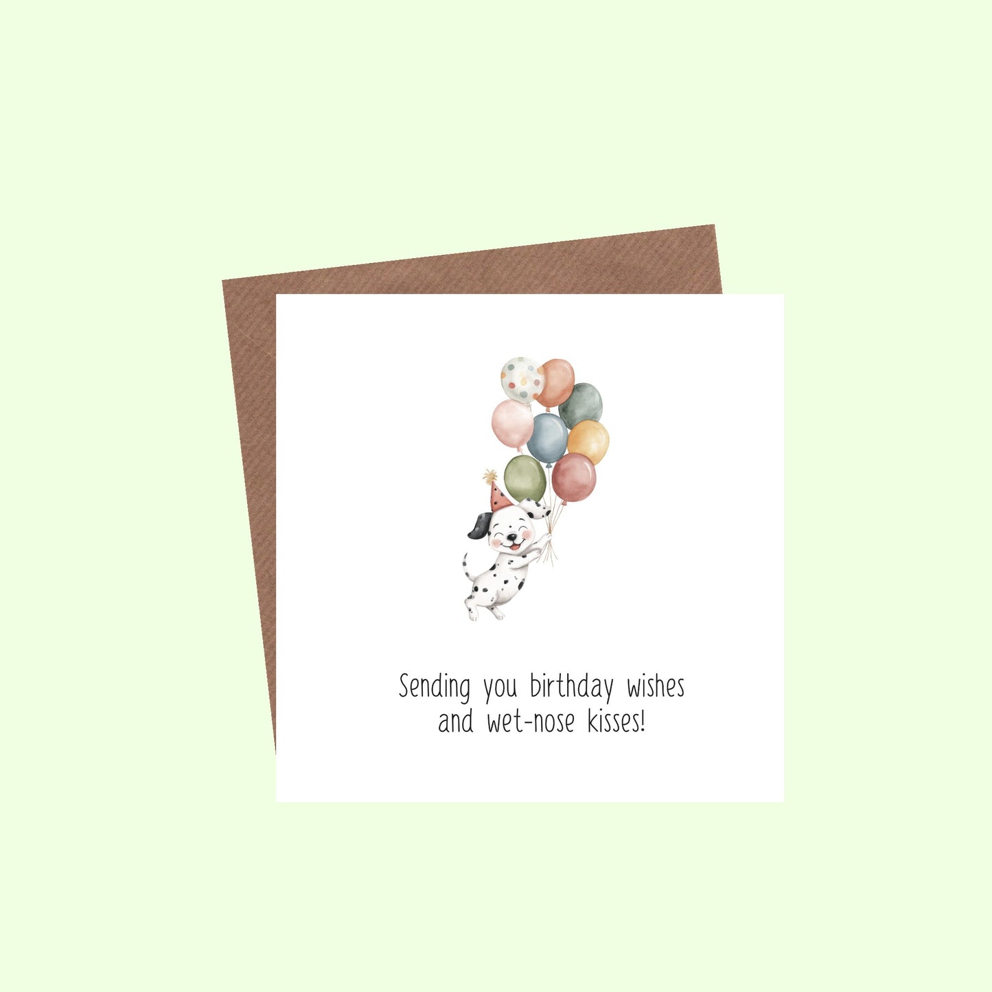 Sending you birthday wishes and wet-nose kisses Greetings Card