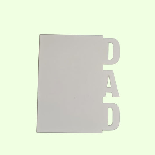 MDF Dad/Daddy Panel