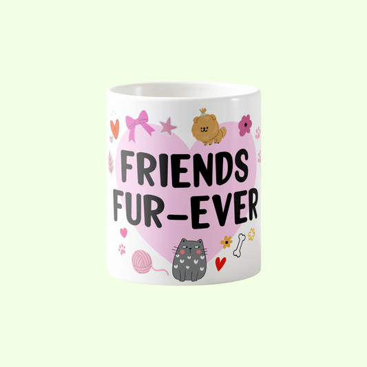 Friend Fur-Ever Mug