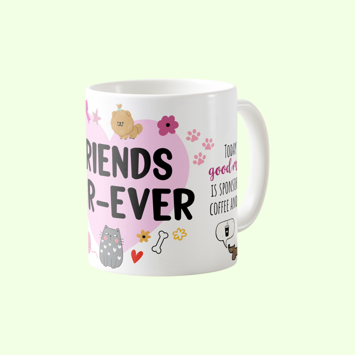 Friend Fur-Ever Mug