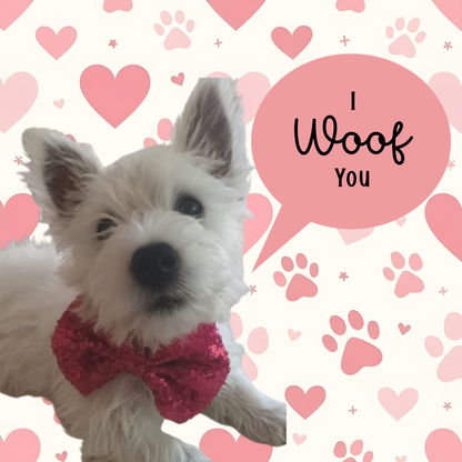 I Woof You Card