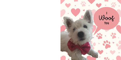 I Woof You Card